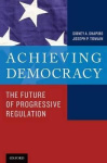 Achieving Democracy - The Future of Progressive Regulation