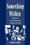 Something Within - Religion in African-American Political Activism