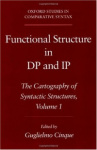 Functional Structure in DP and IP - The Cartography of Syntactic Structures Volume 1
