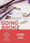 Going Broke - Why Americans Can't Hold on to Their Money