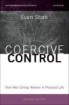 Coercive Control - How Men Entrap Women in Personal Life