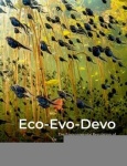 Eco-Evo-Devo - The Environmental Regulation of Development, Health, and Evolution