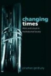 Changing Times - Work and Leisure in Postindustrial Society