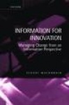Information for Innovation - Managing Change from an Information Perspective