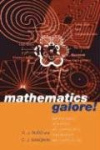 Mathematics Galore! - Masterclasses, Workshops and Team Projects in Mathematics and its Applications