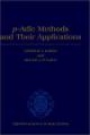 p-Adic Methods and Their Applications