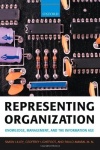 Representing Organization - Knowledge, Management, and the Information Age
