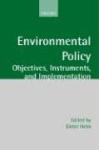Environmental Policy - Objectives, Instruments, and Implementation