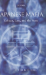 The Japanese Mafia - Yakuza, Law, and the State