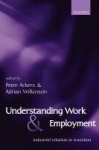 Understanding Work and Employment - Industrial Relations in Transition