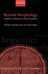 Beyond Morphology - Interface Conditions on Word Formation