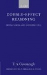 Double-Effect Reasoning - Doing Good and Avoiding Evil