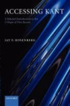 Accessing Kant - A relaxed introduction to the Critique of Pure Reason