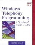 Windows Telephony Programming - A Developer's Guide to TAPI