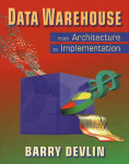 Data Warehouse - From Architecture to Implementation