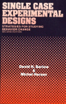 Single Case Experimental Designs