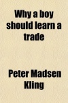 Why a Boy Should Learn a Trade