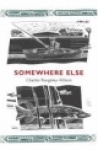 Somewhere Else