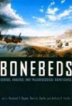 Bonebeds - Genesis, Analysis, and Paleobiological Significance