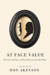 At Face Value, Second Edition - The Life and Times of Eliza McCormack/John White