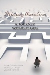 Missing Caroline - A Journey Without GPS