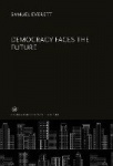 Democracy Faces the Future