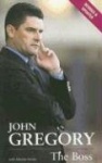 John Gregory - The Boss