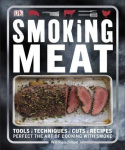 Smoking Meat - Perfect the Art of Cooking with Smoke