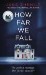 How Far We Fall - The perfect marriage. The perfect murder?