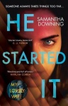 He Started It - The gripping Sunday Times Top 10 bestselling psychological thriller