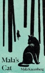 Mala's Cat - The moving and unforgettable true story of one girl's survival during the Holocaust