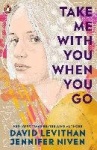 Take Me With You When You Go