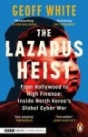 The Lazarus Heist - Based on the No 1 Hit podcast