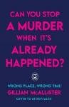 Wrong Place, Wrong Time