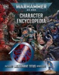 Warhammer 40,000 Character Encyclopedia - The Instant Sunday Times Bestseller! Includes Lieutenant Titus Miniature