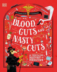 Blood, Guts, and Nasty Cuts