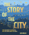 The Story of the City - A Human Experiment 9,000 Years in the Making