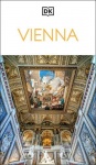 DK Vienna - Must-See Sights. Culture & History. Detailed Maps & Tours. Covers Hofburg, Stephansdom, Naschmarkt, & more