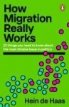 How Migration Really Works - 22 things you need to know about the most divisive issue in politics
