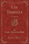Les Thibault, Vol. 2 - Le Pénitencier (Classic Reprint)