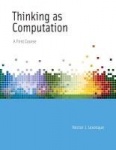 Thinking as Computation - A First Course