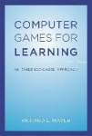 Computer Games for Learning - An Evidence-Based Approach