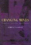 Changing Minds - Computers, Learning & Literacy