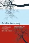 Reliable Reasoning - Induction and Statistical Learning Theory