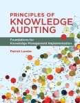 Principles of Knowledge Auditing - Foundations for Knowledge Management Implementation