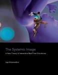 The Systemic Image - A New Theory of Interactive Real-Time Simulations