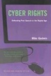 Cyber Rights - Defending Free speech in the Digital Age