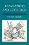 Learnability & Cognition - The Acquisition of Argument Structure