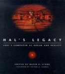 HAL's Legacy - 2001's Computer as Dream and Reality