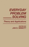 Everyday Problem Solving - Theory and Applications